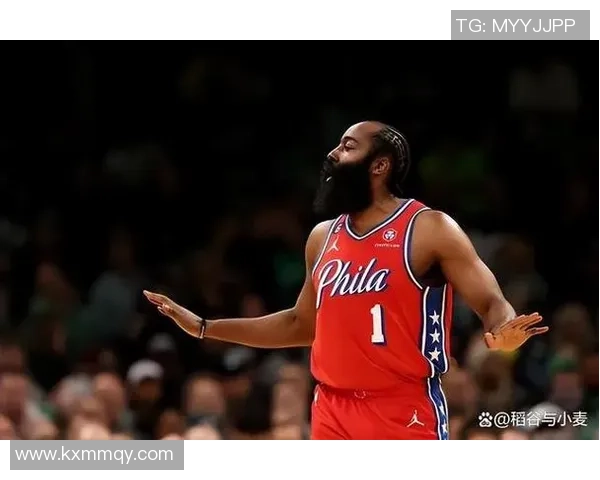哈登状态骤降引发76人续约犹豫或将影响未来发展计划