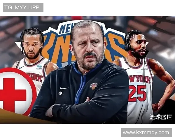 尼克斯黑马之谜:布伦森与OG组合为何成为联盟净效率之王 尼克斯黑马之谜:布伦森与OG组合为何成为联盟净效率之王